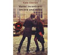 Vorrei incontrarti ancora una volta