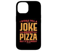 Vorrei raccontare una battuta sulla pizza ma è di cattivo Custodia per iPhone 14