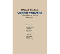 Vorrei trovare. Pensieri in versi
