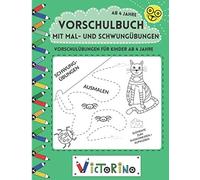 Vorschulbuch ab 4 Jahre mit Mal- und Schwungübungen: Malbuch mit Tieren und Schwungübungen als Vorschulübung zum leichteren Schreiben lernen (Kindergarten + Vorschule)