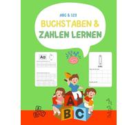Vorschulheft ab 4 Jahren - ABC und Zahlen schreiben lernen für Kinder: Buchstaben und Zahlen nachspuren, erste Schreibübungen für Vorschule & Kindergarten