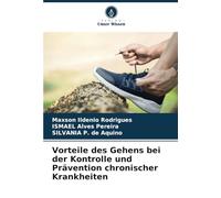 Vorteile des Gehens bei der Kontrolle und Prävention chronischer Krankheiten