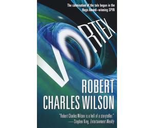 Vortex: 3 - Wilson Robert Charles