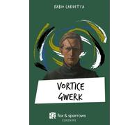 Vortice Gwerk [Paperback] [Dec 11, 2024] Cardetta, Fabio