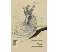 Vortici. Forme dell'esperienza