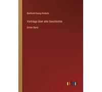 Vorträge über alte Geschichte: Dritter Band