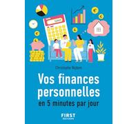 Vos finances personnelles en 5 minutes par jour