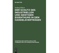 Vosberg-Rekow Der Schutz Des Industriellen Und Geistigen Eige (Copertina rigida)
