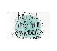 VOSERY Tappeto da bagno con scritta in inglese "Not All Who Wander are Lost1", 76 x 50 cm, morbido, assorbente, antiscivolo, lavabile in lavatrice, tappetino da bagno per doccia