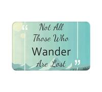 VOSERY Tappeto da bagno con scritta "Not All Those Who Wander are Lost1", 76 x 50 cm, morbido e assorbente, antiscivolo, lavabile in lavatrice, tappetino da bagno per doccia