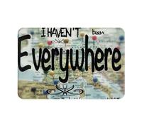 VOSERY Zerbino per porta d'ingresso, per interni ed esterni, con scritta "I Haven't Been Everywhere But Its On My List", facile da pulire, 40,6 x 61 cm, per tutte le stagioni