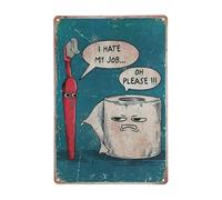 VOSSOT "I Hate My Job Oh Please" Funny Bathroom Signs, Vintage Metal Tin Signs for Home Bathroom Restroom Toilet Wall Art Gift