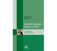 Vostro giudice sarà la pace. Lectio divina testi di Isaia