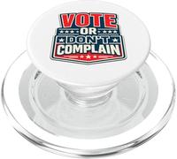 Vota o non lamentarti Divertente dovere civico politico PopSockets PopGrip per MagSafe