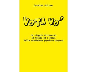 Vota vo' - Un viaggio attraverso la musica popolare campana