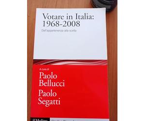 Votare in Italia: 1968-2008. Dall'appartenenza alla scelta