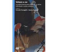 Votare o no. La pratica democratica del voto