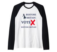 VOTARE RESTAURARE LA Gran Bretagna British Patriots British Pride GB Proud Maglia con Maniche Raglan