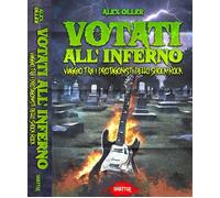 Votati all'inferno. Viaggio tra i protagonisti dello Shock Rock - [Shatter]