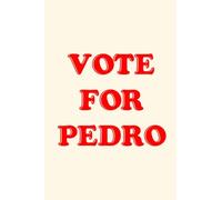 Vote for Pedro Journal Notebook - Napoleon Dynamite - 50 pages