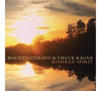 Votolato, Rocky/ Ragan, Chuck - Kindred Spirit