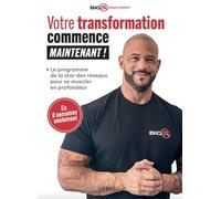 Votre transformation commence maintenant !: Le programme de la star des réseaux pour se muscler en profondeur