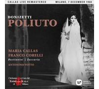 Votto( Direttore), Maria Callas( Soprano), Piero De Palma( Tenore) - Poliuto (2017)(Milano 07-12-1960)(Opera Completa)(Dgp)