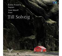 Vourch/Mannoff - Till Solveig-Songs By Grieg Rangstrom Sibelius & D