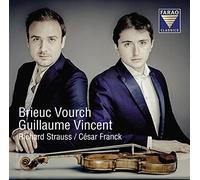Vourch/Vincent - Richard Strauss, César Franck: Violin Sonatas