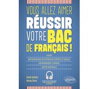 Vous allez aimer réussir votre BAC de français !