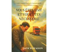 VOUS ÊTES AIMÉ ET VOUS ÊTES NÉCESSAIRE: La foi commence là où la force humaine s’arrête