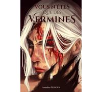 Vous n'êtes que des vermines: 1