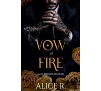 Vow of Fire: Mafia Romance (Français): 2