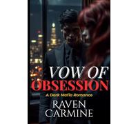 Vow of Obsession: A Dark Mafia Romance