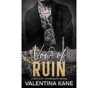 Vow of Ruin: A Sin City Syndicate Novel