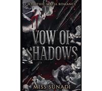 Vow of Shadows: A Gothic Mafia Romance