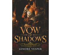 Vow of Shadows: Morano Empire · Book One