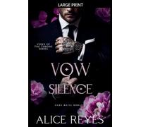 Vow of Silence: Dark Mafia Romance: 1