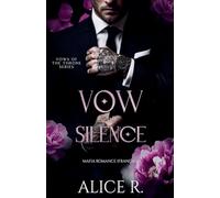 Vow of Silence: Mafia Romance (Français): 1