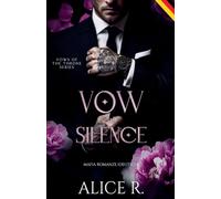 Vow of Silence: Mafia Romanze (Deutsch): 1