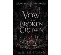 Vow of the Broken Crown: A Dark Cursed Kingdom Broken Throne Romance