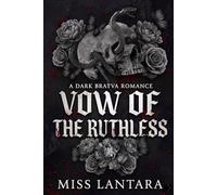 Vow of the Ruthless: A Dark Bratva Romance