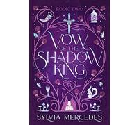 Vow of the Shadow King: 2