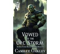 Vowed to the Orc Storm: An Epic Fated Mates Romance: 5