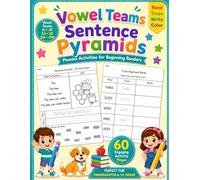 Vowel Teams Sentence Pyramids Workbook for Kids: Decodable Sentences, Phonics Practice, Reading Fluency, Read Trace Write Activities for AI AY EA EE OA OW Kindergarten and 1st Grade