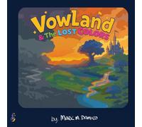Vowland & The Lost Colors