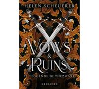 Vows e ruins. Ediz. italiana