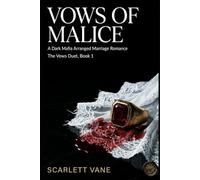 Vows of Malice: A Dark Mafia Arranged Marriage Romance: 1