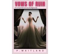 Vows of Ruin: I wasn't promised, but I'm the bride he's bound to.