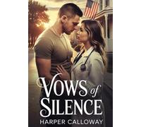 Vows of Silence: A Small Town Military Romance
